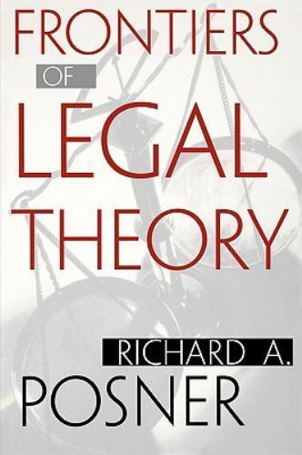 Frontiers of Legal Theory - 0674013603, Posner, paperback