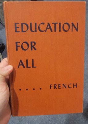 Education for all- An introduction to American Education-1955 Vintage book