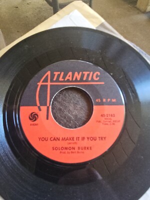 Soloman Burke If You Need Me You Can Make It If You Try 7 Inch 45