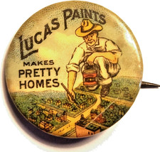 Vtg 1900's John Lucas Paints Pinback (1930 Sherwin Williams Purchase)