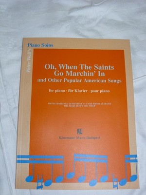 Oh, When The Saints Go and Other Popular Amer. Songs für Klavier Könemann NEU