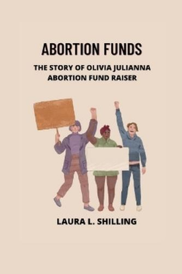 #ad Laura L Shilling Abortion funds Paperback $12.90