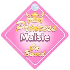 Crown Princess Maisie On Board Personalised Baby Girl Car Sign