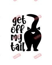 Get Off My Tail Decal Sticker HILARIOUS Vinyl Car Window Bumper Laptop Funny