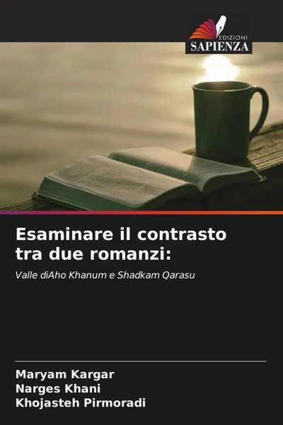 Maryam Kargar (U. A.) | Esaminare Il Contrasto Tra Due Romanzi: | Taschenbuch-image