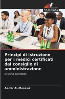 Aamir Al-Mosawi | Principi Di Istruzione Per I Medici Certificati Dal...