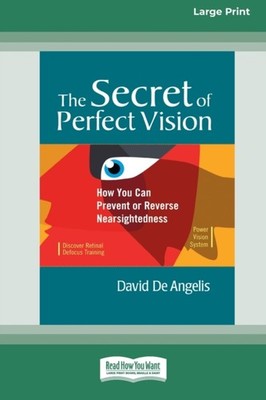 De Angelis - Secret of Perfect Vision  How You Can Prevent and Reverse - X555z