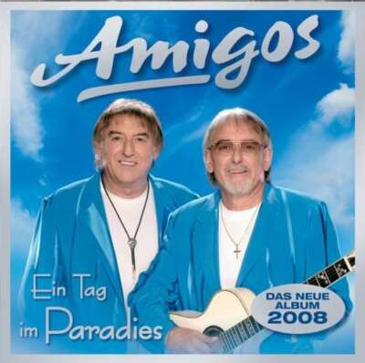 Amigos Ein Tag im Paradies CD OVP NEW NEUWARE 2008