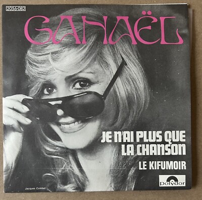 Disque Vinyle 45 Tours Ganael Je N ai Plus Que La Chanson 1971