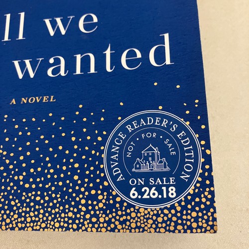 All We Ever Wanted by Emily Giffin Uncorrected Proof ARC 2018 Trade Paperback - Picture 7 of 7