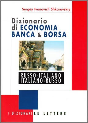 Wirtschaftswörterbuch Bank & Börse Russisch-Italienisch, Italienisch-Russisch