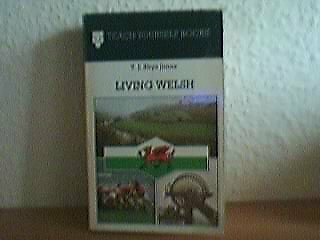 Ty Living Welsh (Teach Yourself) By T J Rhys Jones