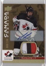 2017 Team Canada Juniors Premium Materials 65/199 Isaac Ratcliffe #43 Auto 2js