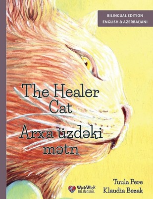 Tuula Pere | The Healer Cat / ¿¿fal¿ Pi¿ik | Taschenbuch | Aserbaidschanisch