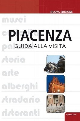 Buch - Leonardo Bragalini / Eleonora Barabaschi - Piacenza. Reiseführer  