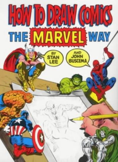 How to Draw Comics the ""Marvel"" Way By Stan Lee, John Buscema