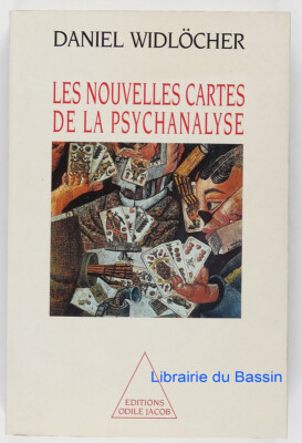 Les Nouvelles Cartes de la psychanalyse Daniel Widlöcher 1996
