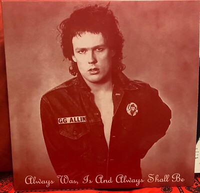 GG Allin & The Jabbers Always Was Is And Always Shall Be Official