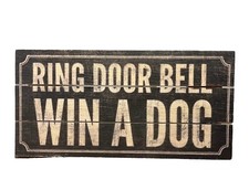 Funny Dog Doorbell Sign Wall Art Decor Wood Ring Door Bell Win Dog 6  X 12  