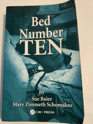 Bed Number Ten By Sue Baier & Mary Zimmerman PB 1995 (Guillain-Barre Syndrome)