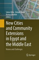 New Cities And Community Extensions In Egypt And The Middle East Attia (U. A.)