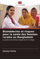 Ummey Fariha | BioméDecine Et Risques Pour La Santé Des Femmes Rurales Au...
