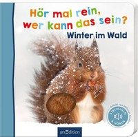 HöR Mal Rein, Wer Kann Das Sein? - Winter Im Wald | Streicheln Und HöRen | Buch