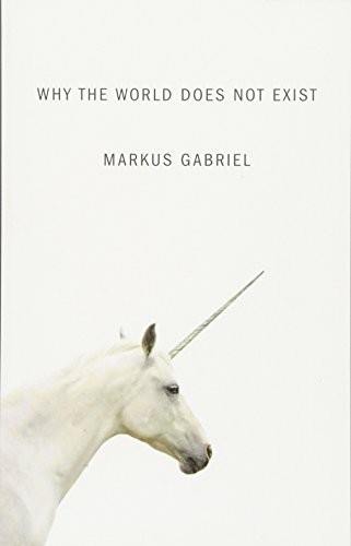 Why the World Does Not Exist by Markus  Gabriel (Paperback Book) - Image 8