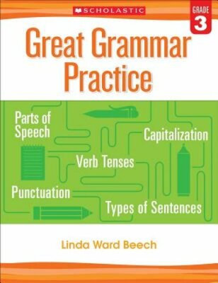 Great Grammar Practice: Grade 3 by Linda Beech: New