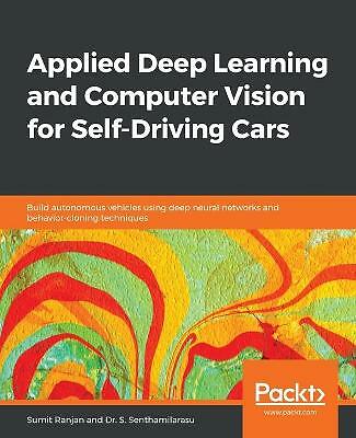 Angewandtes Deep Learning und Computer Vision für selbstfahrende Autos, neuwertige Verwendung...