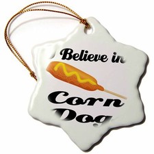 3dRose I Believe In Corn Dogs 3 inch Snowflake Porcelain Ornament