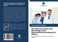 Richard Amoh-Gyimah | Die Determinanten Der Nachfrage Nach...