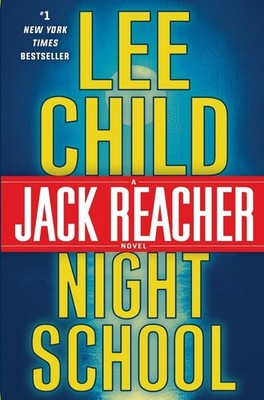 Night School (Jack Reacher) - Child, Lee - Acceptable - See condition notes