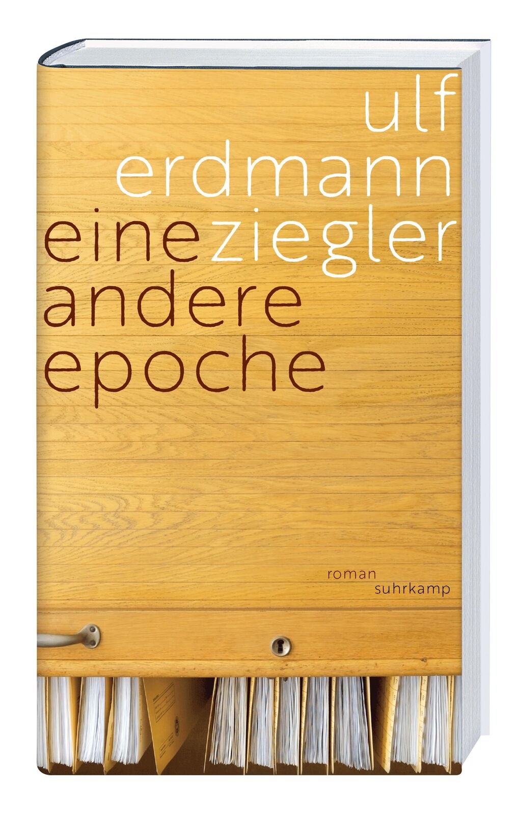 Thumbnail - Ulf Erdmann Ziegler / Eine Andere Epoche9783518430156