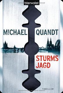Sturms Jagd: Thriller von Quandt, Michael | Buch | Zustand sehr gut