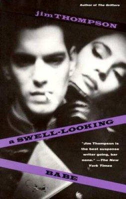 A Swell-Looking Babe - Paperback By Thompson, Jim - ACCEPTABLE