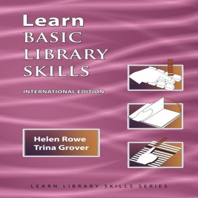 Learn Basic Library Skills (International Edition) (Library Educa