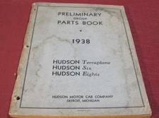 Original 1938 Hudson parts book, 144 pages, a survivor, inside is great!