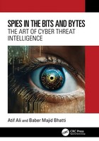 Spies In The Bits And Bytes The Art Of Cyber Threat Intelligence Ali (U. A.)
