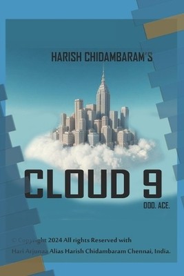 Cloud 9: 9000. Ace By Harish Chidambaram - New Copy - 9798272126931