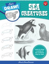 Lets Draw Sea Creatures: Learn to draw a variety of sea creatures step b - GOOD