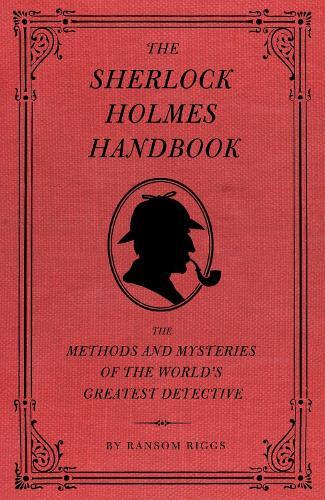Thumbnail - Ransom Riggs The Sherlock Holmes Handbook (gebundene Ausgabe) (us