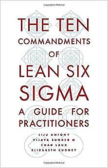 Elizabeth Cudney - Ten Commandments of Lean Six Sigma   A Guide for Pr - X555z