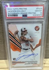 2024 Topps Pristine Jackson Holliday Orange Pulsar Auto /25 PSA 10 Rookie