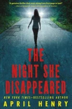 The Night She Disappeared - Paperback By Henry, April - GOOD