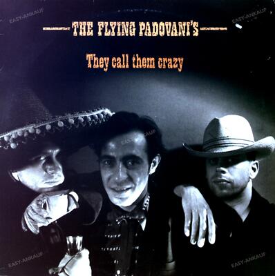 The Flying Padovani's - They Call Them Crazy LP 1987 (VG/VG) .