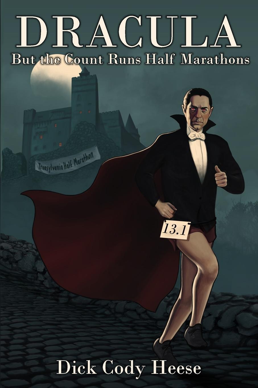 Thumbnail - Dracula But The Count Runs Half Marathons Dick Cody Heese Taschenbuch