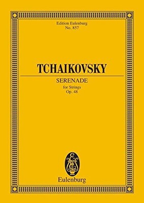 SERENADE IN C MAJOR, OP. 48: FOR STRINGS (SCHOTT) (EDITION By Pyotr Il'yich NEW