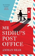 Mr Sidhu's Post Office by Amman Brar - Signed Edition