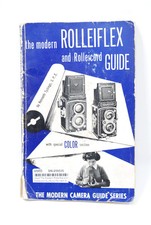Used The Modern Rolleiflex and Rolleicord Guide by Kenneth S Tydings, December 1